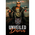 Unveiled Desires