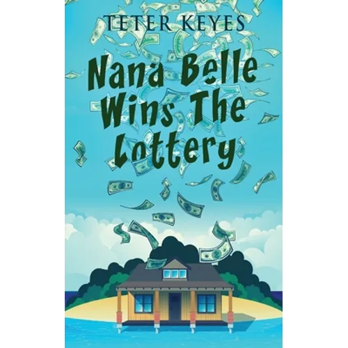 Nana Belle Wins The Lottery