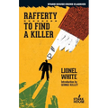 Rafferty / To Find a Killer
