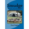 Smudge: Mystic Scratchings of Sister Crow