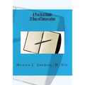 A Practical Guide: 21 Days of Consecration