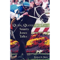 Quips, Quotes & Oats: Smarty Jones Talks