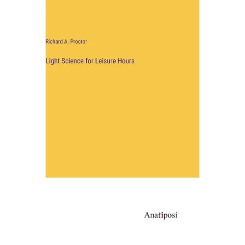 Light Science for Leisure Hours