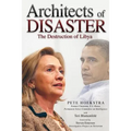 Architects of Disaster: The Destruction of Libya
