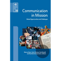Communication in Mission: Global Opportunities and Challenges