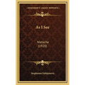 As I See: Nietsche (1920)