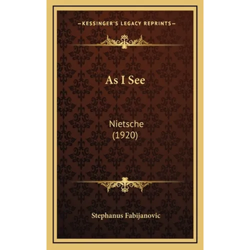 As I See: Nietsche (1920)