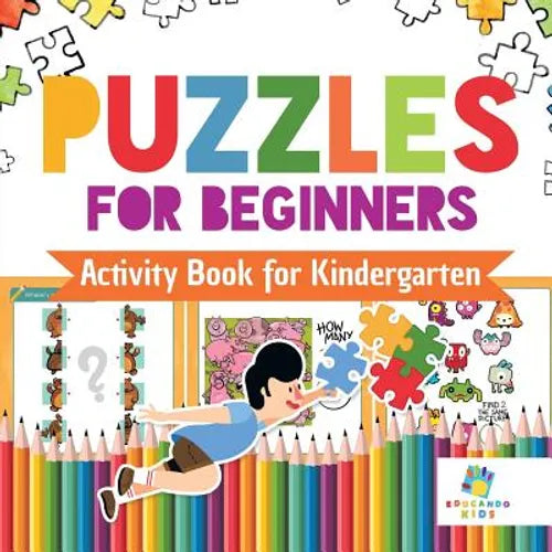 Puzzles for Beginners Activity Book for Kindergarten