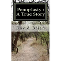 Penoplasty: A True Story