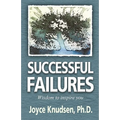 Successful Failures: Wisdom to Inspire You