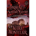 The Torment of a Scottish Warrior