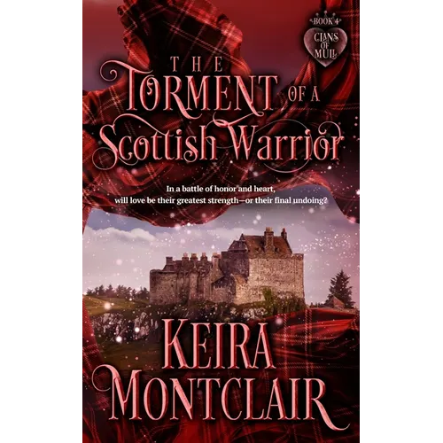 The Torment of a Scottish Warrior