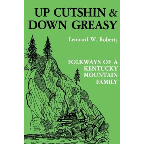Up Cutshin and Down Greasy-Pa