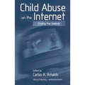 Child Abuse on the Internet: Breaking the Silence