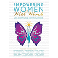 Empowering Women With Words: Life-Changing Conversations