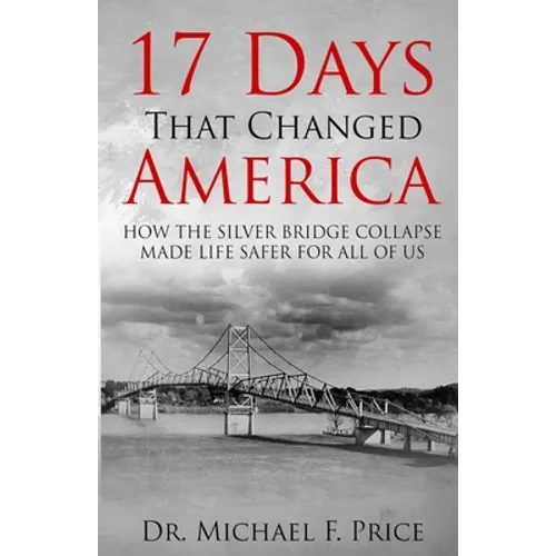 17 Days That Changed America