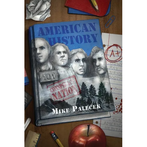 American History 101: Conspiracy Nation