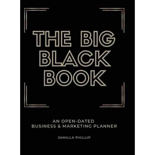 The Big Black Book: An Open-Dated Marketing Planner