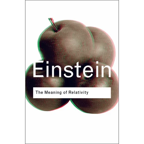 The Meaning of Relativity