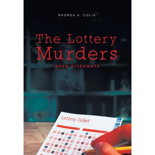 The Lottery Murders: Dead Giveaways