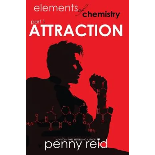 Attraction: Elements of Chemistry