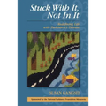 Stuck With It, Not In It: Redefining Life with Parkinson's Disease