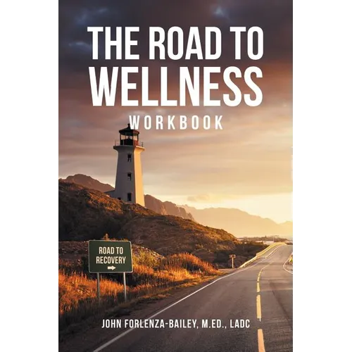 The Road to Wellness Workbook