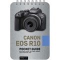 Canon EOS R10: Pocket Guide: Buttons, Dials, Settings, Modes, and Shooting Tips