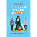 The Devil Wears Orange: A forced proximity, romantic comedy romance