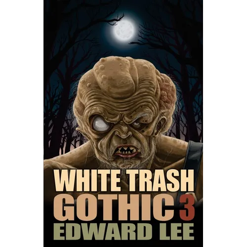 White Trash Gothic 3