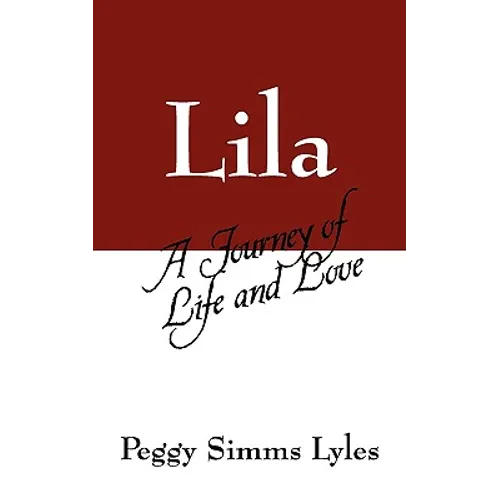 Lila: A Journey of Life and Love