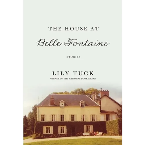 The House at Belle Fontaine