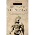 Ancient Greece: The Legacy of Leonidas I