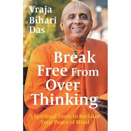 Break Free From Overthinking: 5 Spiritual Tools to Reclaim Your Peace of Mind