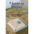 Floating Stones: Great Pyramid built with Water Power