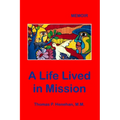 A Life Lived in Mission: Memoir