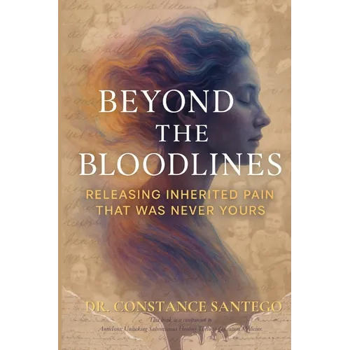 Beyond the Bloodlines: Releasing What Was Never Yours