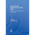 Development, Democracy and the State: Critiquing the Kerala Model of Development