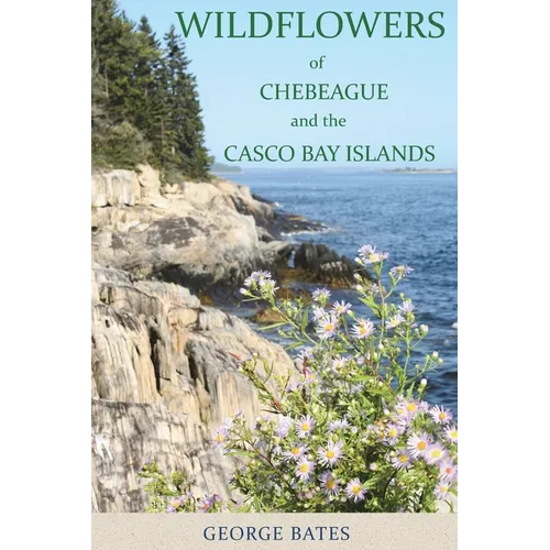Wildflowers of Chebeague and the Casco Bay Islands