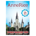 Anne Rice's Unauthorized French Quarter Tour: Anne Rice's New Orleans