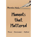 Moments that Mattered