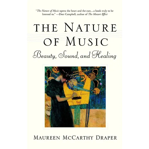 Nature of Music: Beauty, Sound and Healing