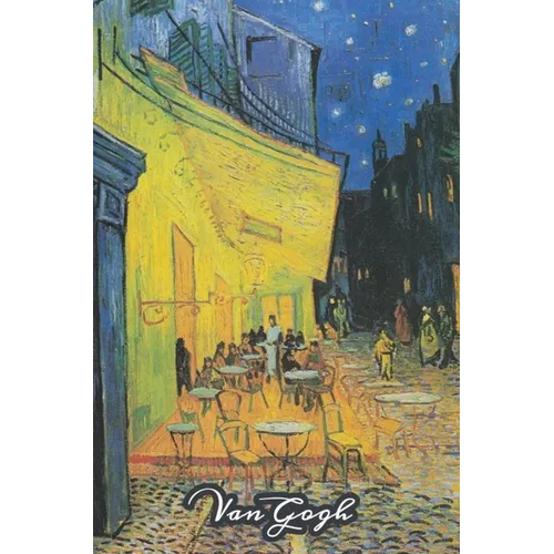 Cafe Terrace at Night Van Gogh Note Book: Hardcover Journal Notebook Diary with Dot Grid, Lined, Blank Vintage Paper for Writing Drawing Journaling