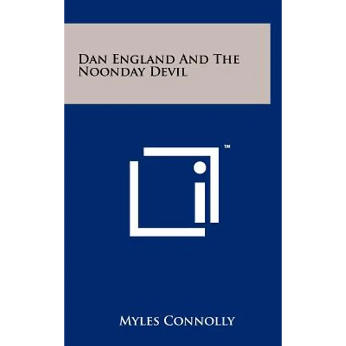 Dan England and the Noonday Devil