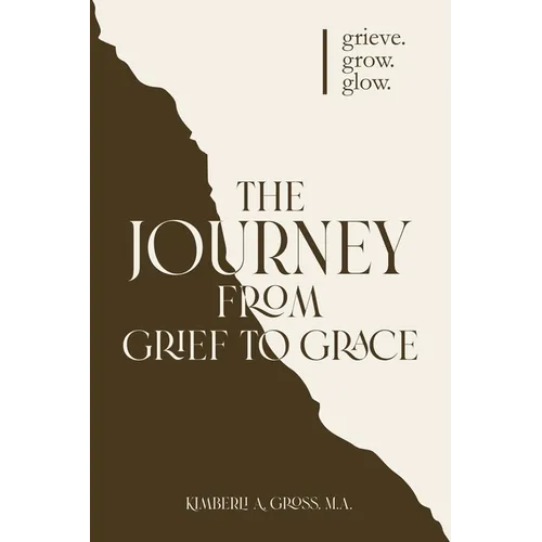 The Journey from Grief to Grace