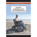 Ageing, Corporeality and Embodiment