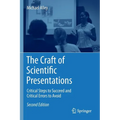 The Craft of Scientific Presentations: Critical Steps to Succeed and Critical Errors to Avoid