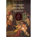 A Lenape Among the Quakers: The Life of Hannah Freeman