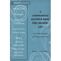 A Comprehensive Gluten & Dairy Free Grocery List: Over 1000 Food Items From Every Department