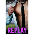Replay: Second Chance Sports Romance